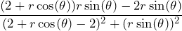 \[\frac{(2 + r\cos(\theta))r\sin(\theta) - 2r\sin(\theta)}{(2 + r\cos(\theta) - 2)^2 + (r\sin(\theta))^2}\]