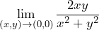 \[\lim_{(x,y) \to (0,0)} \frac{2xy}{x^2+y^2}\]